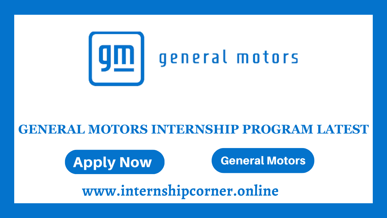 General Motors Internship Program