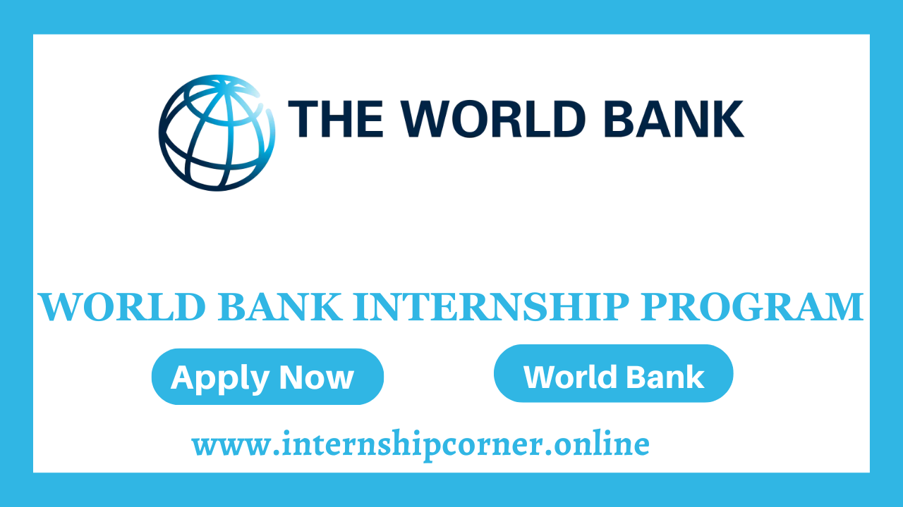 World Bank Internship Program