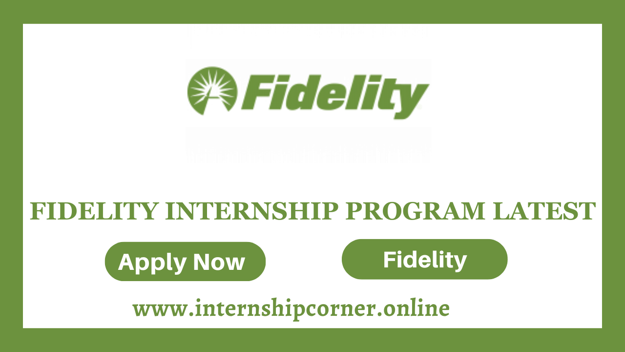 Fidelity Internship Program