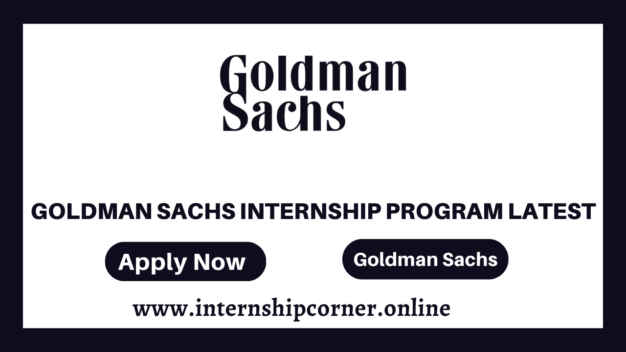 Goldman Sachs Internship Program