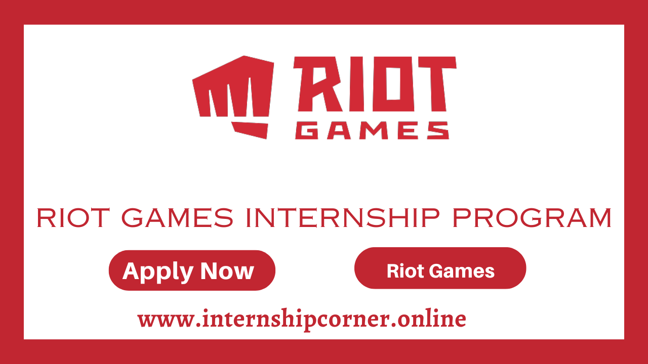 Riot Games Internship Program