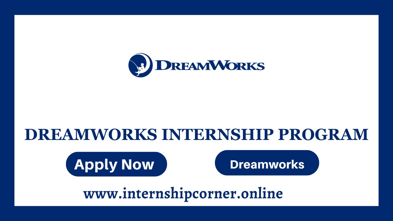 Dreamworks Internship Program