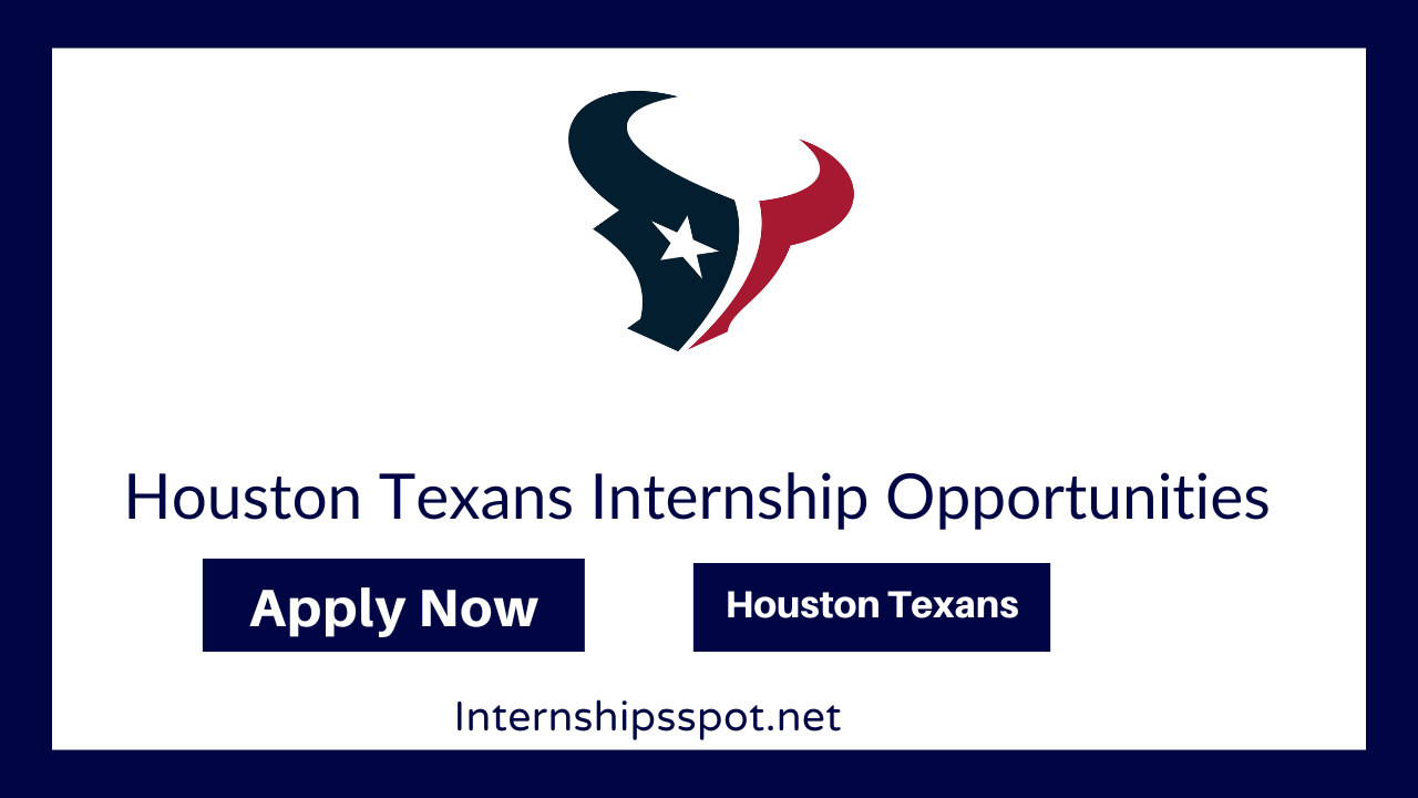 Houston Texans Internships Opportunities