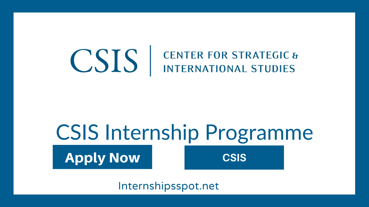 CSIS Internship Programme