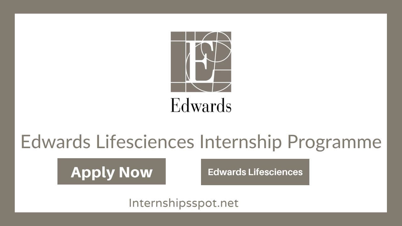 Edwards Lifesciences Internship Programme