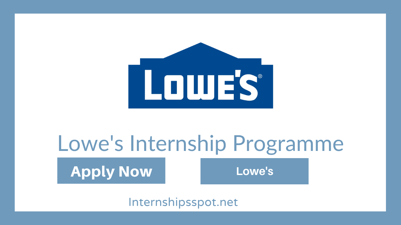 Lowe's Internship Programme