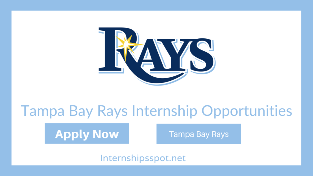 Tampa Bay Rays Internships Opportunities