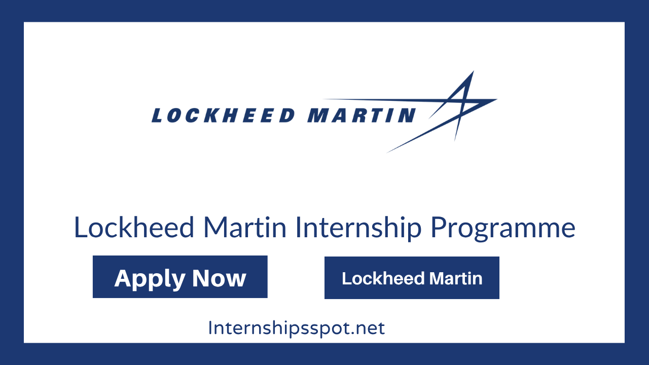 Lockheed Martin Internship Programme