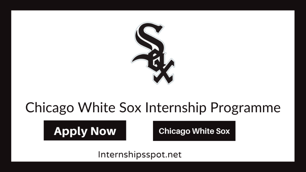 Chicago White Sox Internship Programme